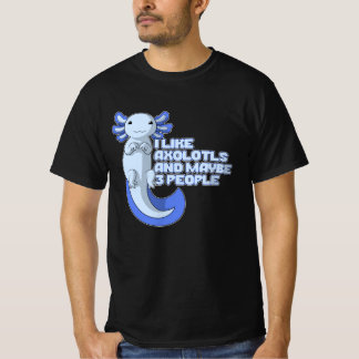 T-shirt Cute Axolotl | J'aime Axolotls et peut-être 3 pers