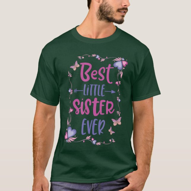 T-shirt Cute Best Little Sister Ever Girls Women Siblings  (Devant)