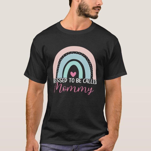 T-shirt Cute Blessed To Be Called Mommy Boho Rainbow Mom G (Devant)