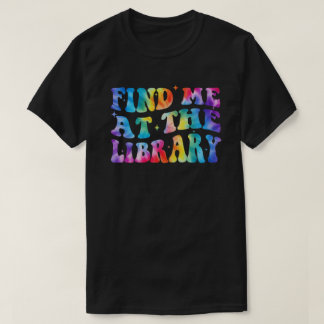 T-shirt Cute Book Lover Reading Library Readers Tie Dye