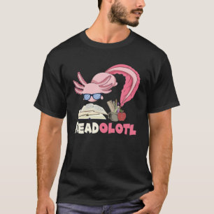 T-shirt Cute Bookworm Readolotl Lecture Livre Nerd Amphibi