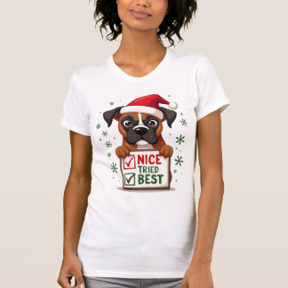 T-shirt Cute Boxer dog Dog Christmas Nice Tried my Best  (