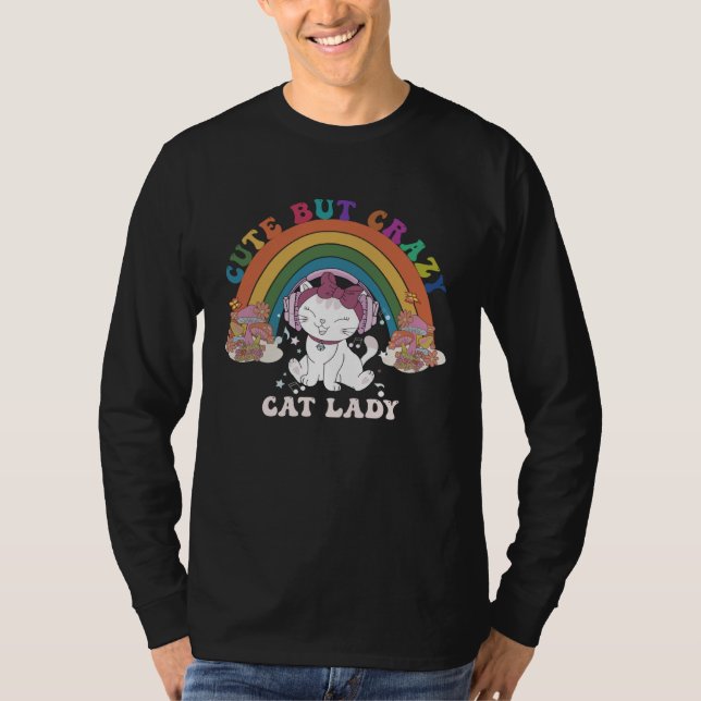 T-shirt Cute But CrazyFunny Cat Lady Rainbow Groovy For Pe (Devant)