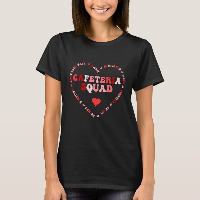 T-shirt Cute Cafeteria Squad Valentines Day Heart  1 (Devant)