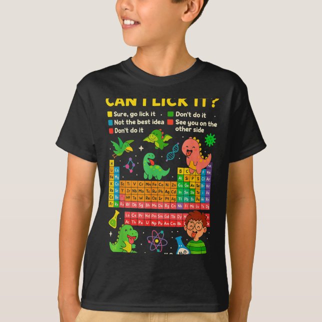 T-shirt Cute Can I Lick It Dino Periodic Table Science Hum (Devant)