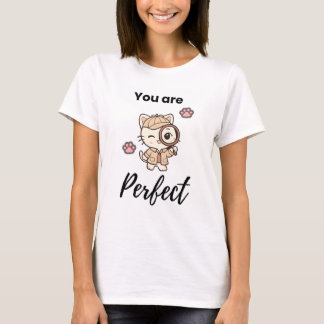 T-shirt Cute Cat  "You Are Perfect" T-Shirt-kawaii
