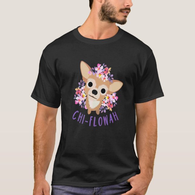T-shirt Cute Chihuahua Maman Chien Chien Chiot Floral Chi  (Devant)