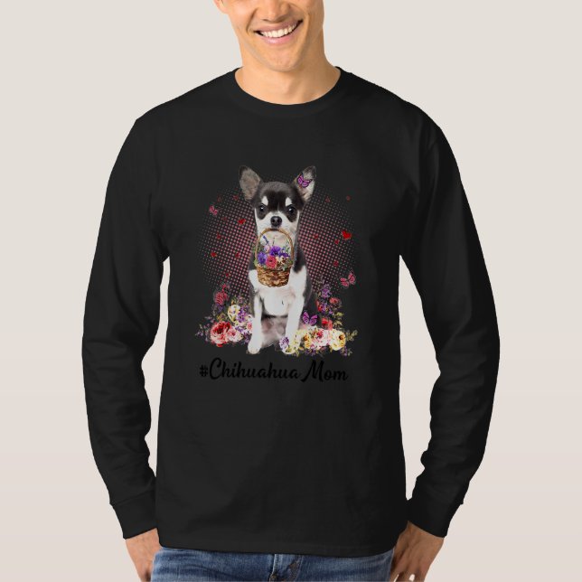 T-shirt Cute Chihuahua Maman Fleur Joyeuse Fête des Mères  (Devant)
