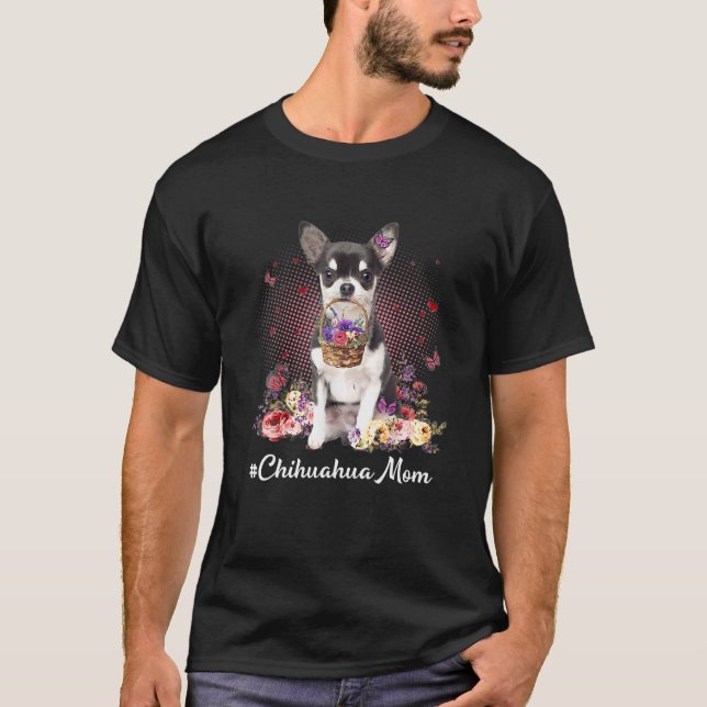 T-shirt Cute Chihuahua Maman Fleur Joyeuse Fête des Mères  (Devant)