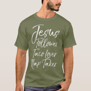 T-shirt Cute Christian Maman Citer Jésus Follower Taco Nap