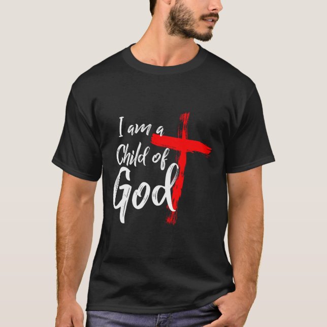 T-shirt Cute Christian Salvation Quote Gift I Am A Child O (Devant)