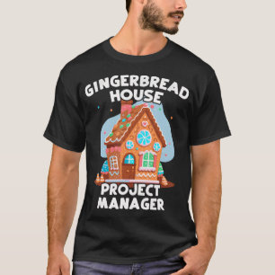T-shirt Cute Christmas Gingerbread Maison Chef de projet