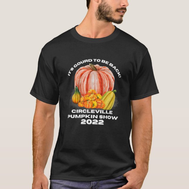 T-shirt Cute Circleville Citrouille Show 2022 C'est Gourd  (Devant)