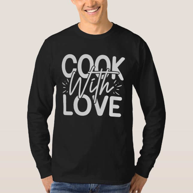 T-shirt Cute Cook Love Cooking Is Love Visible Cooking Foo (Devant)