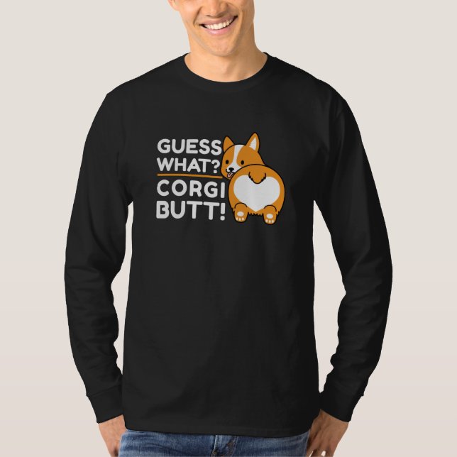 T-shirt Cute Corgis - Drôle Devinez Quoi ? Corgi Butt ! (Devant)