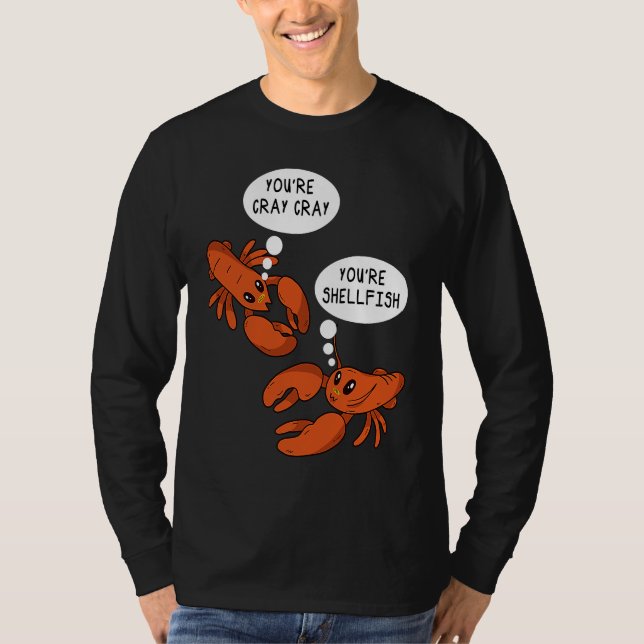 T-shirt Cute Crawfish Saying You're Cray Cray You're Shell (Devant)