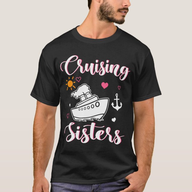 T-shirt Cute Cruising Soeurs Femmes Filles Voyage Croisièr (Devant)