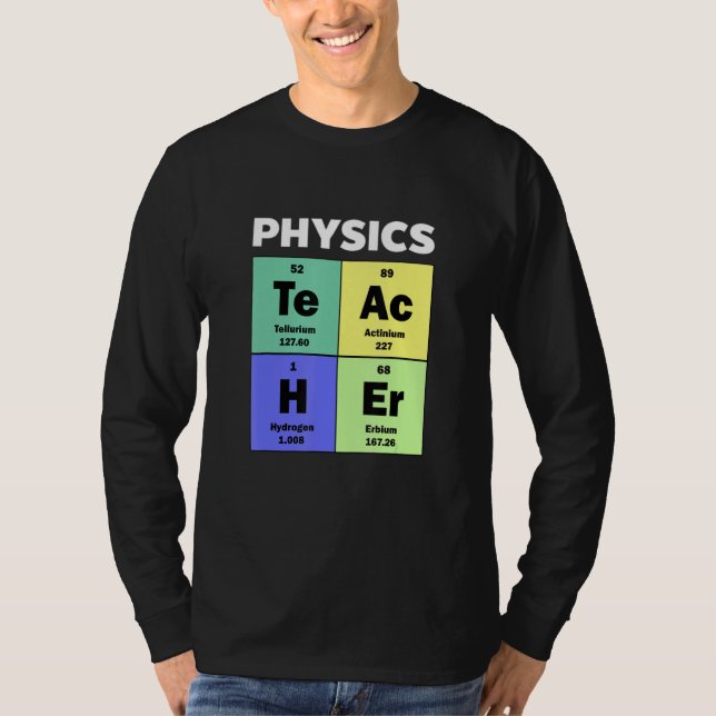 T-shirt Cute Custom Physicien enseignant Périodique Table  (Devant)