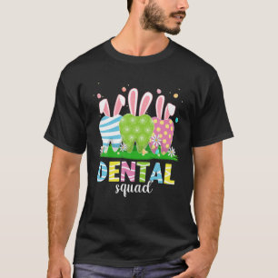 T-shirt Cute Dentist Tooth Bunny Easter Eggs Dental Squad