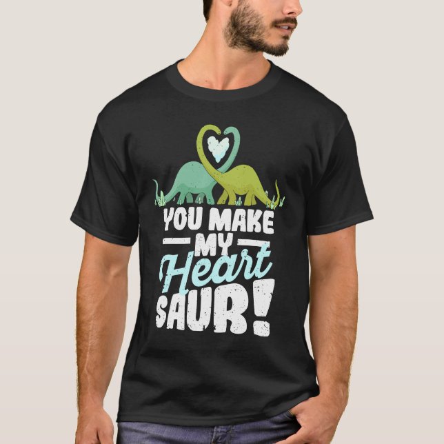 T-shirt Cute Dinosaur Valentine's Day Dino You Make My Hea (Devant)