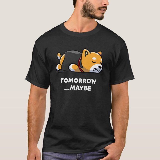 T-shirt Cute Dog Lazy Vampire Halloween Maybe Morning (Devant)