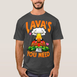 T-shirt Cute Drôle Lavas Tout Ce Dont Vous Avez Besoin Pun