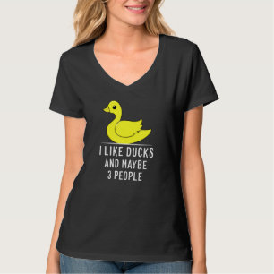 T-shirt Cute Duck - J'Aime Les Canards Et Peut-Être 3 Pers