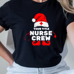 T-shirt Cute Elf Nurse Christmas Crew Ajouter Votre Titre<br><div class="desc">Voici notre T-Shirt d'équipage de Noël Cute Elf sur mesure, où vous pouvez ajouter fièrement votre propre titre pour célébrer la saison des Fêtes d'une manière unique et personnelle. Cette ravissante chemise est ornée d'une adorable infirmière, ce qui en fait un endroit parfait pour les infirmières de toutes les spécialités...</div>