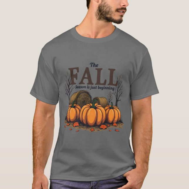 T-shirt Cute Fall Seaon Quote The Fall Season Is Just Begi (Devant)