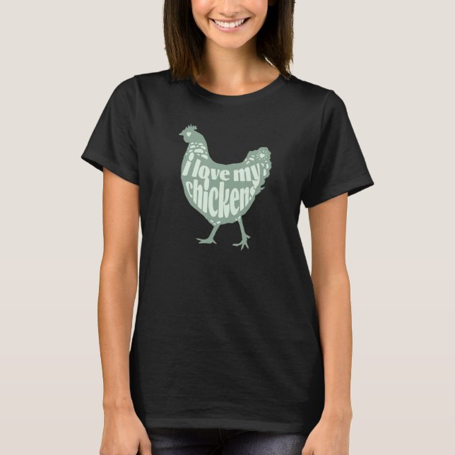 T-shirt Cute Farm Girl Chicken  Love My Chickens  for Mom (Devant)