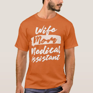 T-shirt Cute Femme Maman Assistant Médicale Idée cadeau