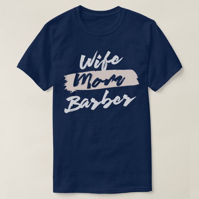 T-shirt Cute Femme Maman Barber Idée cadeau Barber (Design devant)