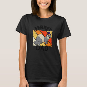 T-shirt Cute Ferret I Love Ferret Papa