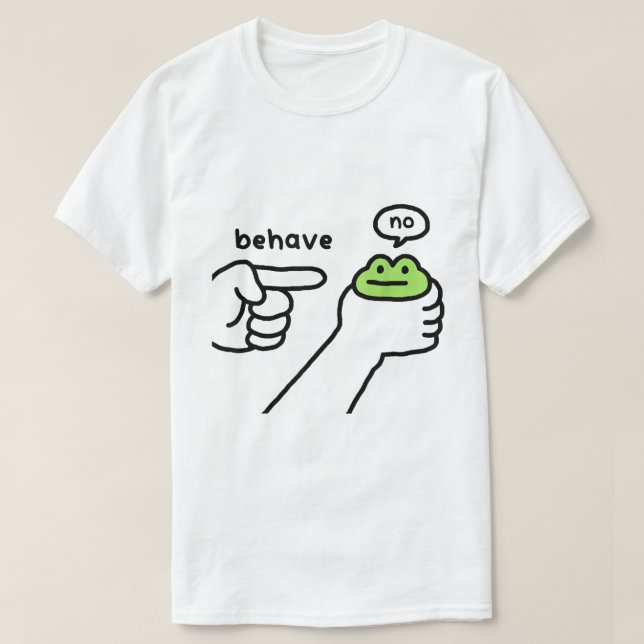T-shirt Cute Frog Behave No Meme (Design devant)