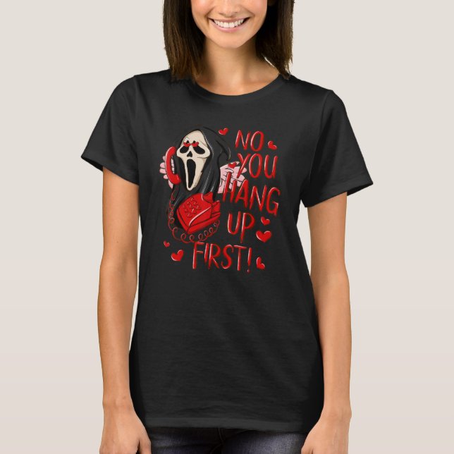 T-shirt Cute Ghosts No You Hang Up First Calling Valentine (Devant)