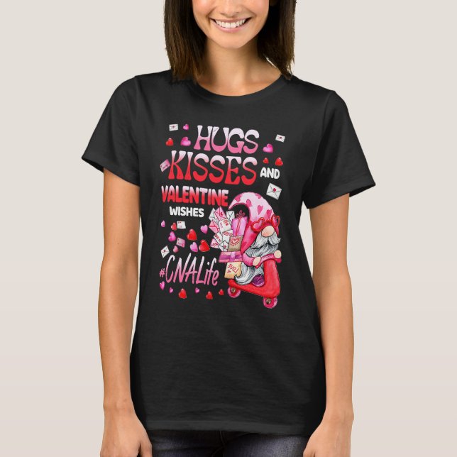 T-shirt Cute Gnome CNA Life Nurse Hugs Kisses Valentines D (Devant)
