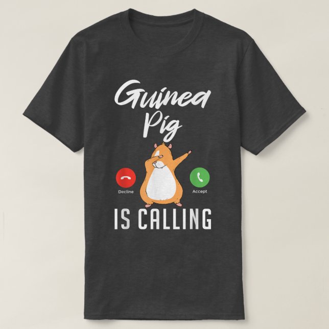T-shirt Cute Guinea Pig is Calling  (Design devant)