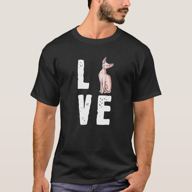T-shirt Cute Hairless Chat Love My Sphynx (Devant)