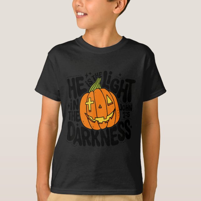 T-shirt Cute He Is The Light In The Dark Christian Hallowe (Devant)