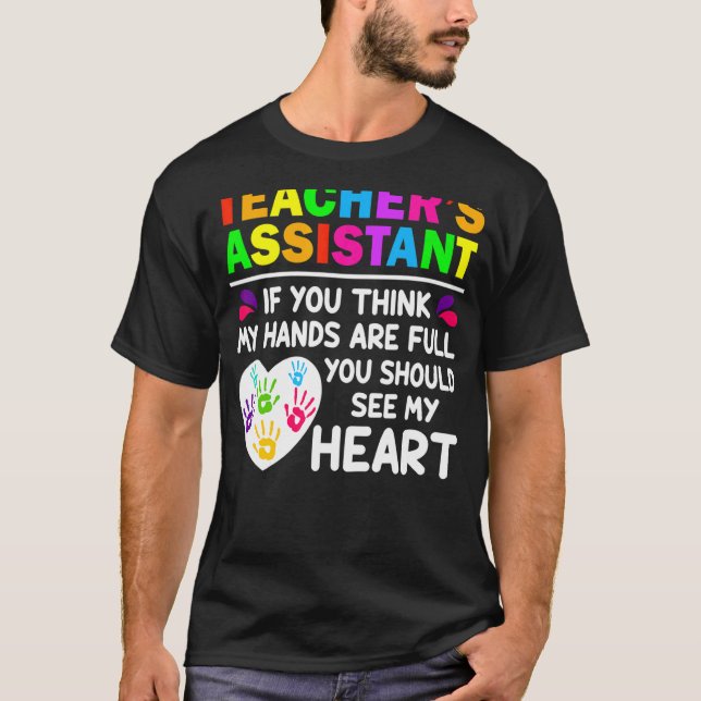 T-shirt Cute Heart Quote  for Women Men Teacher Assistant (Devant)