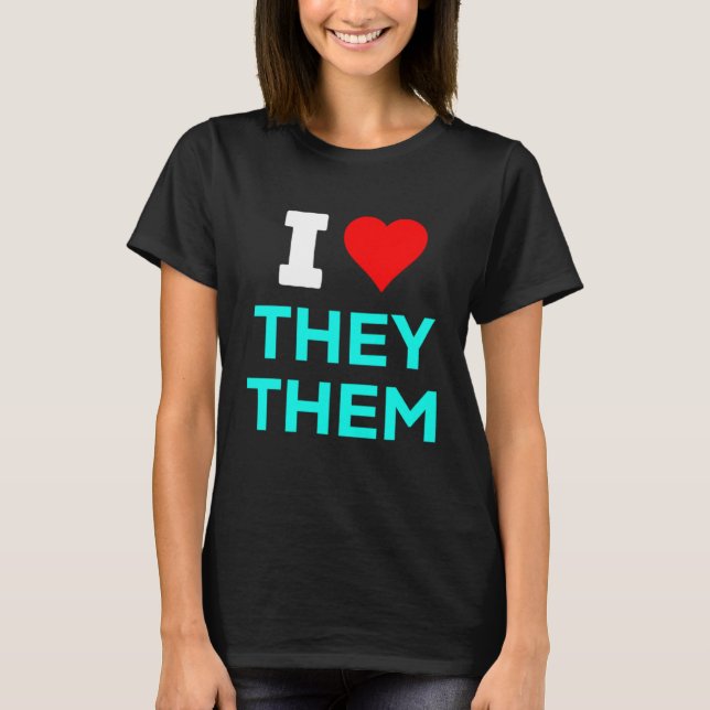 T-shirt Cute I Heart Love Ils Pronouns Non binary Enb (Devant)