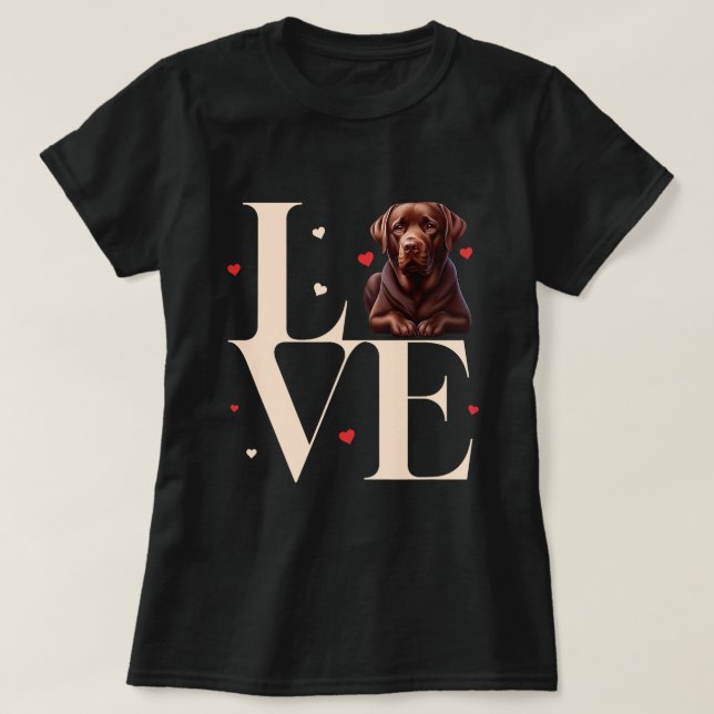 T-shirt Cute I Lote My Chocolate Lab Brown Labrador Retrie (Design devant)