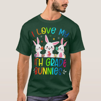 T-shirt Cute I Love My 4th Grade Bunnies Bunny Rabbit East