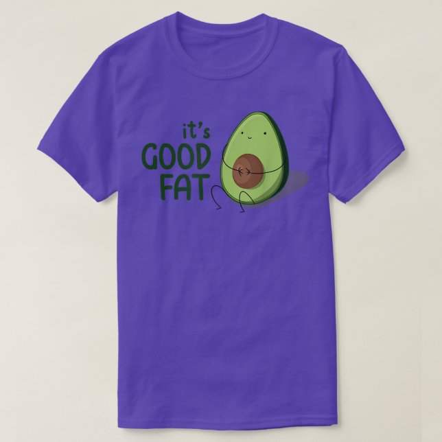T-shirt Cute Kawaii Avocado Good Fat (Design devant)