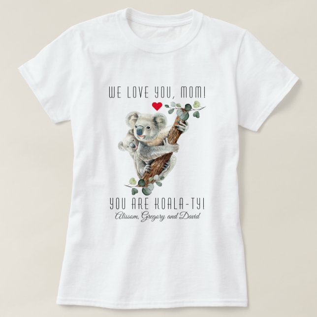 T-shirt Cute Koala Avec Bébé Tu Es La Fête Des Mères De Ko (Design devant)