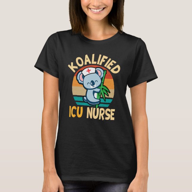 T-shirt Cute Koala Bears Intensive Care Unit Koalified ICU (Devant)