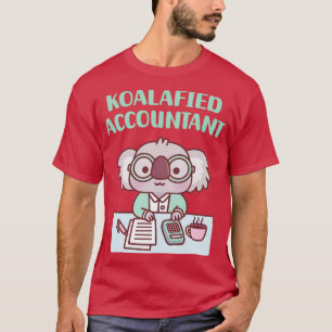 T-shirt Cute Koala Koalafied Comptable Pun