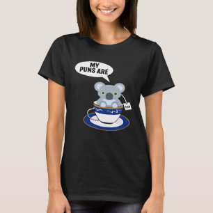T-shirt Cute Koala Mes Puns Sont De Qualité
