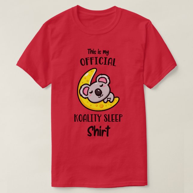 T-shirt Cute Koala Oear Ceci Mon Koality Sleep Fun (Design devant)