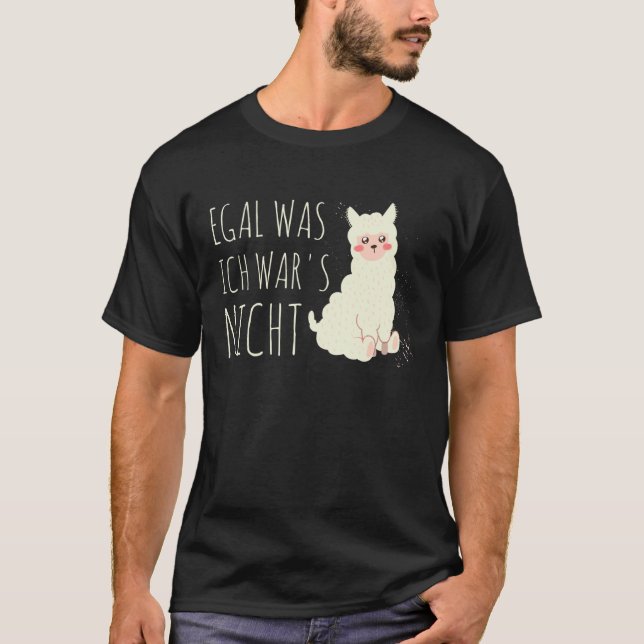 T-shirt Cute Lama Humour Saying Egal was ich war es nicht (Devant)